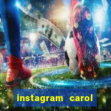 instagram carol muniz bahia